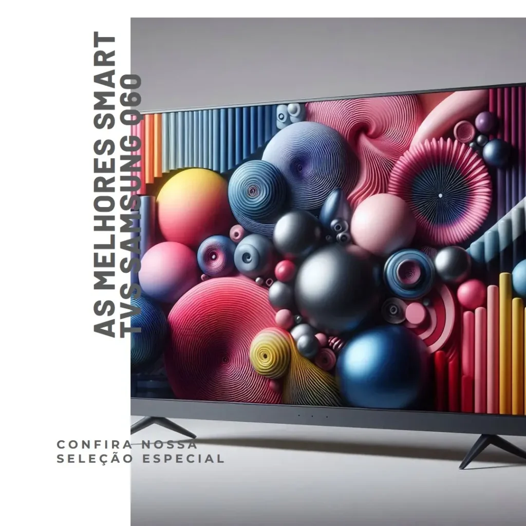 Top 5 Opções de  Samsung Smart TV Q60