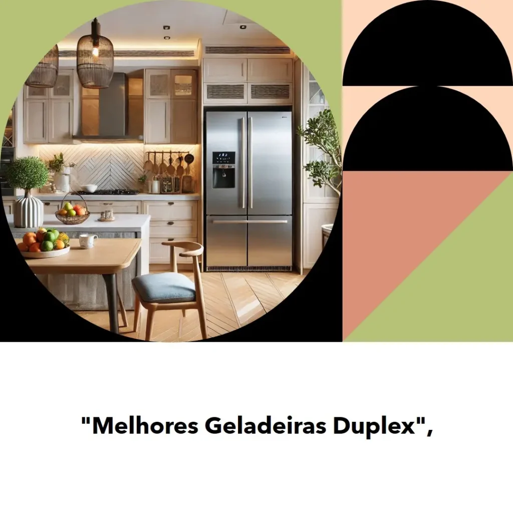 Melhores 5  geladeira duplex