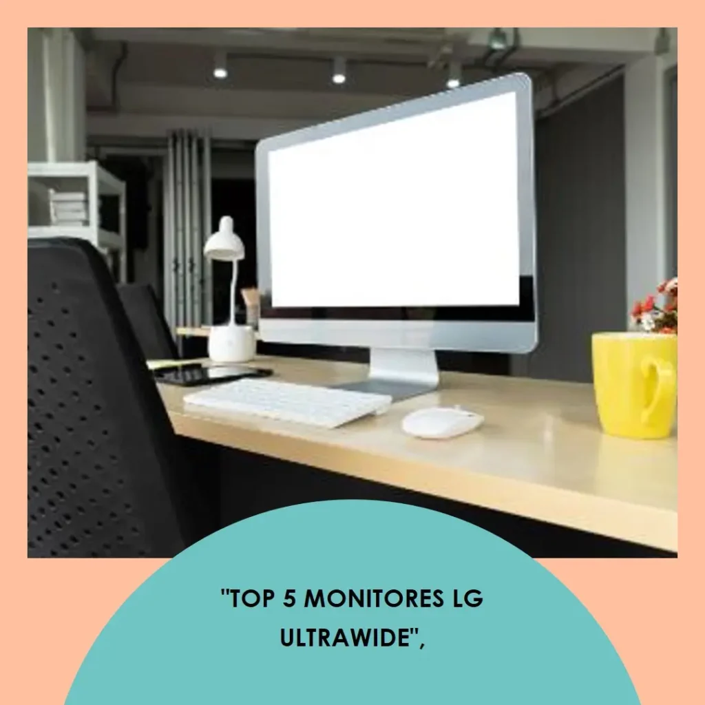 Top 5  monitor lg ultrawide 29