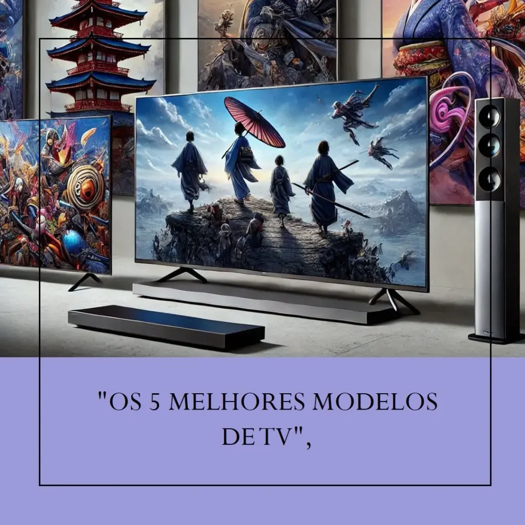 Os 5 Melhores Modelos de  televisão Toshiba