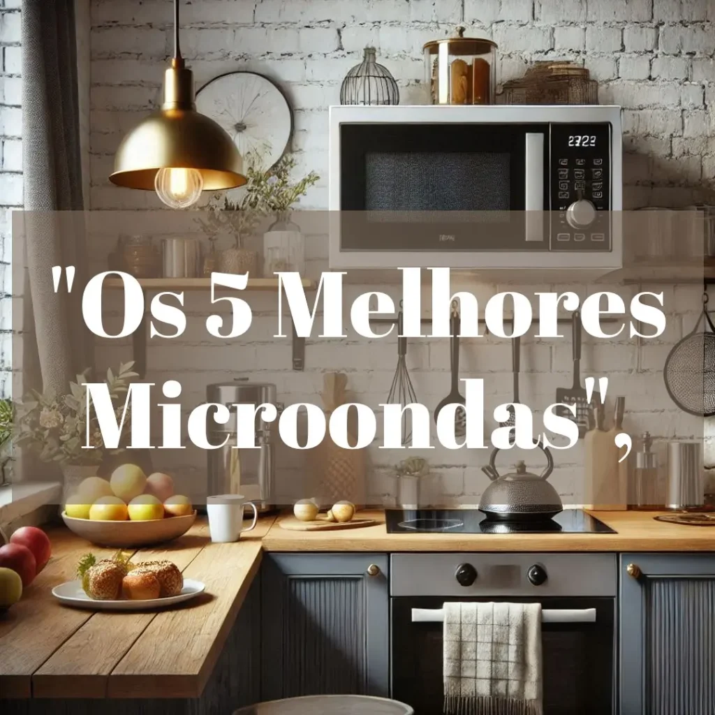 Lista de 5 Melhores:  microondas 20 litros inox