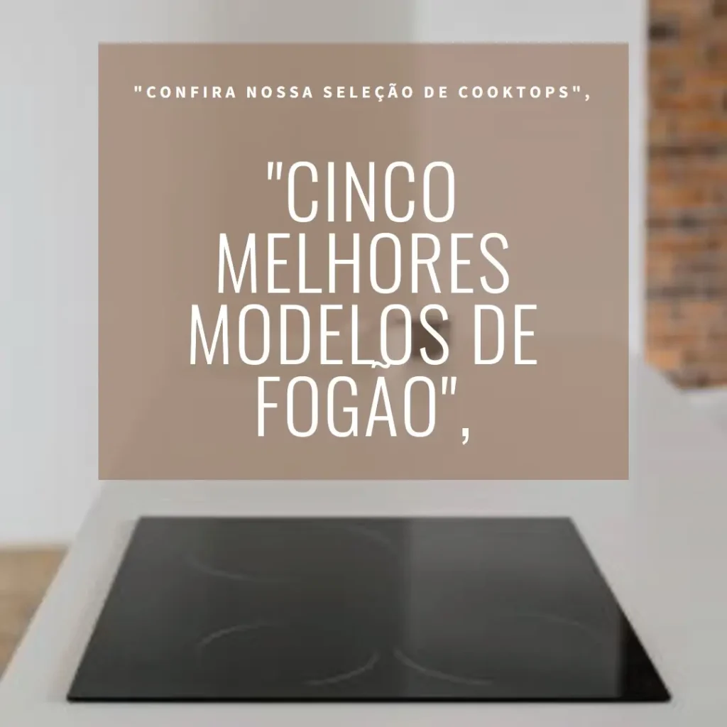Cinco Melhores Modelos de fogão 2 bocas cooktop