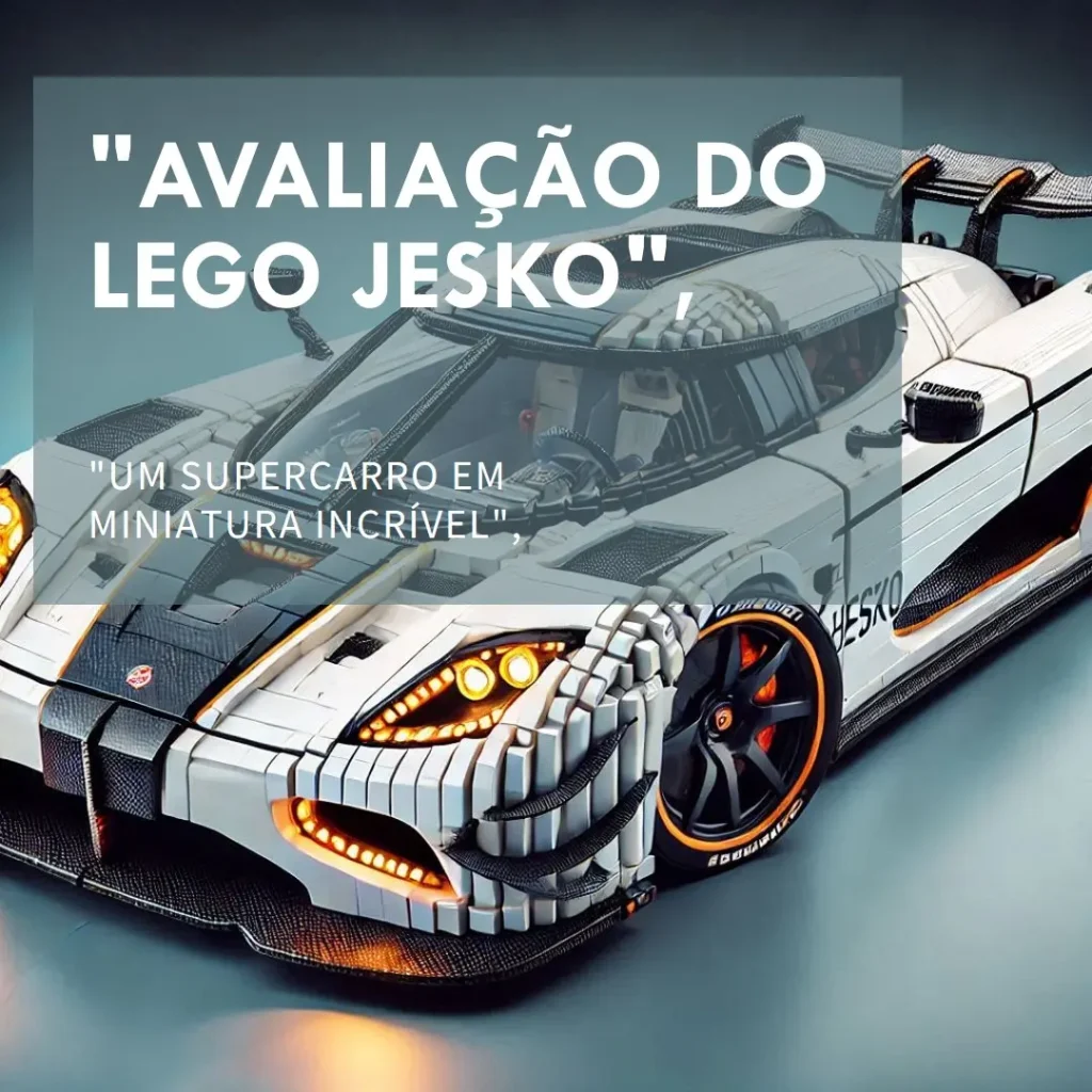 LEGO Technic Hipercarro Koenigsegg Jesko Absolut: Um Modelo Incrível de Montar