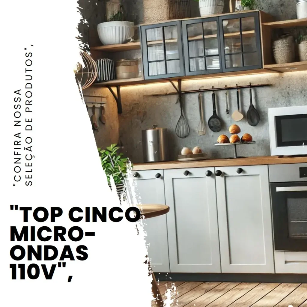 Top Cinco  micro ondas 110v