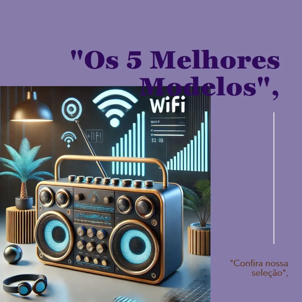 Os 5 Melhores Modelos de  bombox 3 wifi