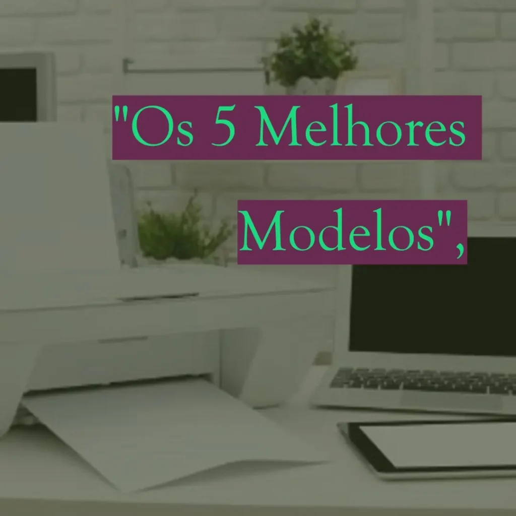 Os 5 Melhores Modelos de  multifuncional Canon Mega Tank g3110