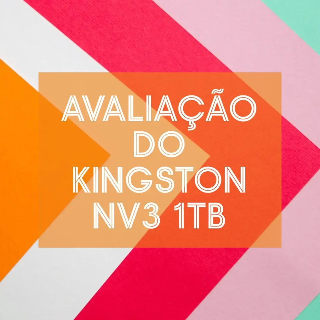 Top Cinco  Kingston nv3 1tb review