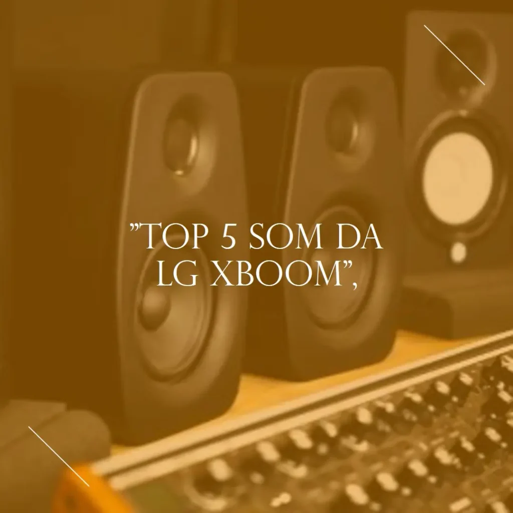 Top 5  som da LG Xboom