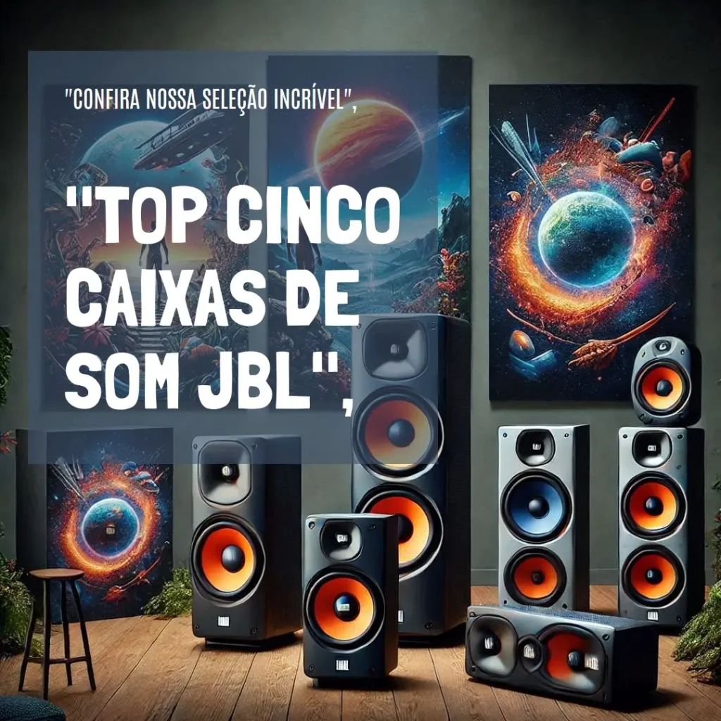 Top Cinco  caixa de som da JBL