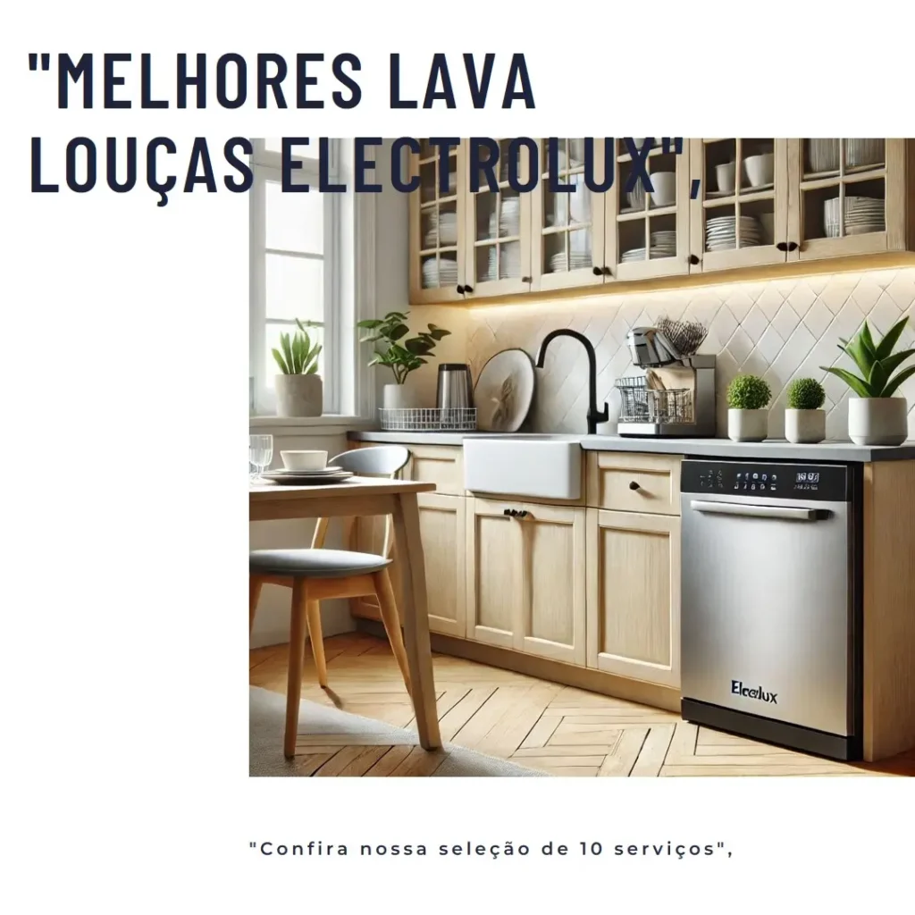 Melhores 5  lava louças 10 serviços electrolux