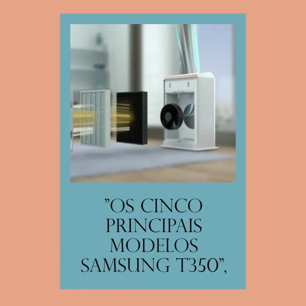 Top Cinco Modelos de  Samsung t 350