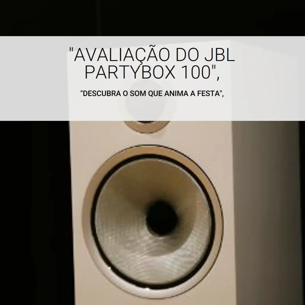 JBL PartyBox 100: Caixa de Som Bluetooth com Potência e Show de Luzes