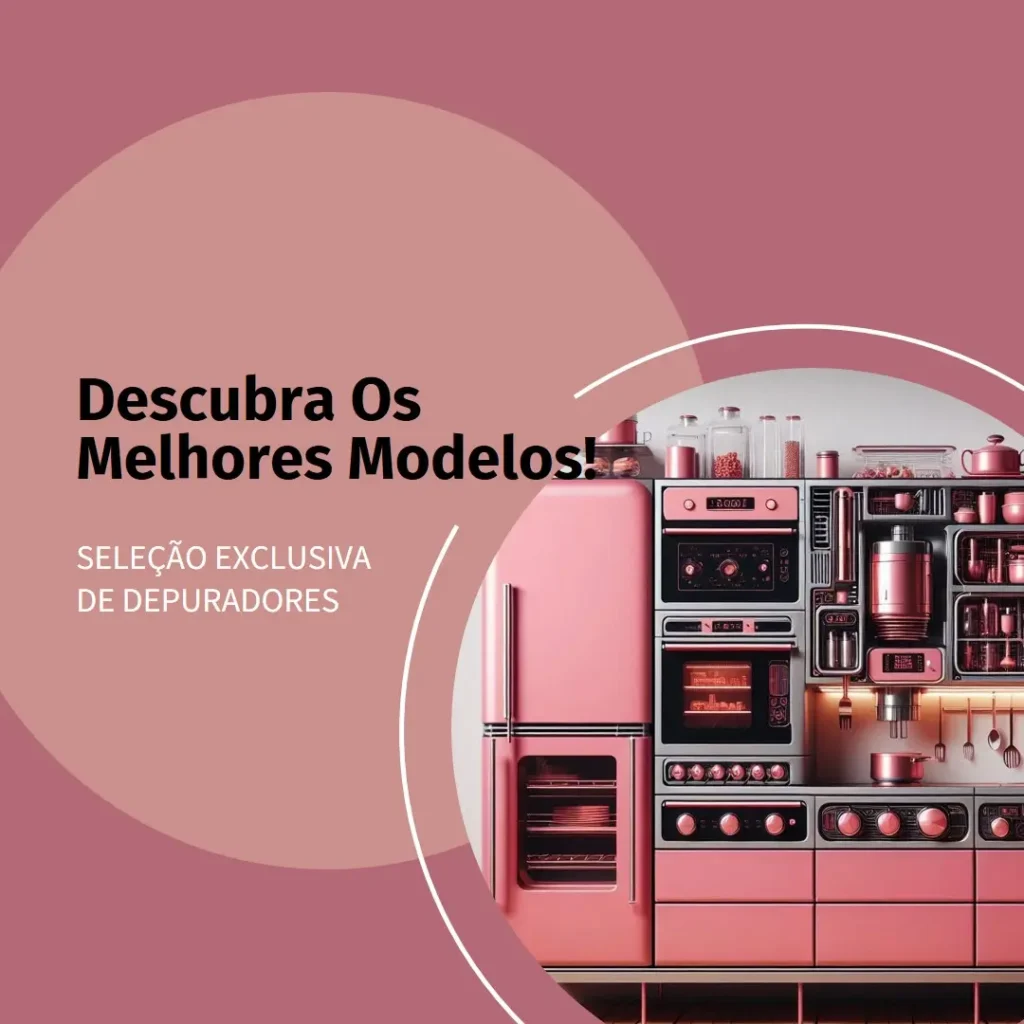 5 Melhores Modelos de  depurador para fogão 4 bocas