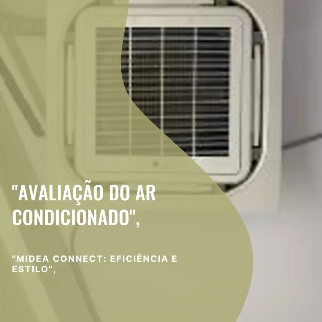 Ar condicionado Split Hi Wall Midea Connect Inverter 12.000 Btus Frio 127v R-32: Desempenho, Tecnologia e Eficiência