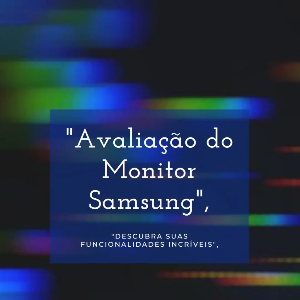 Monitor Samsung Viewfinity S5 34" WQHD Ultrawide 100Hz: A escolha ideal para produtividade e games