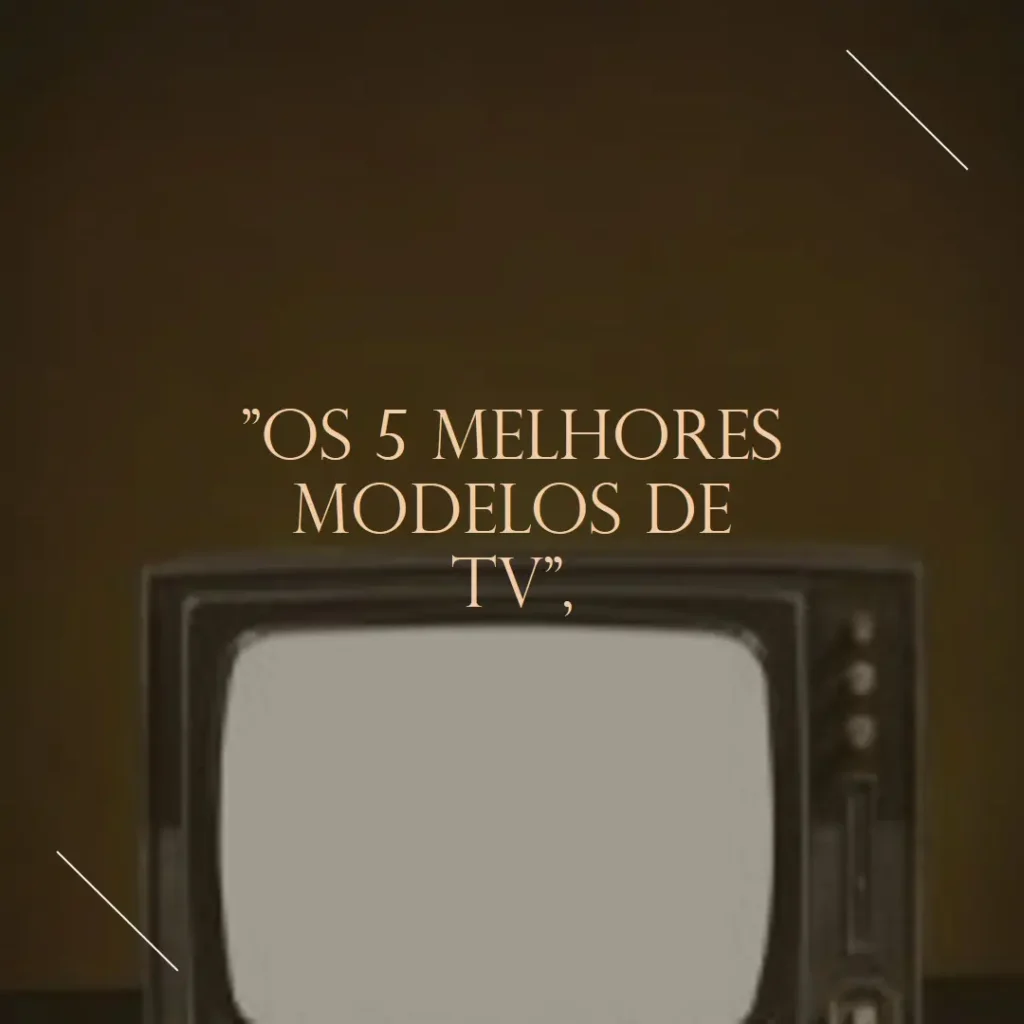 Os 5 Melhores Modelos de  TV 65 polegadas Toshiba