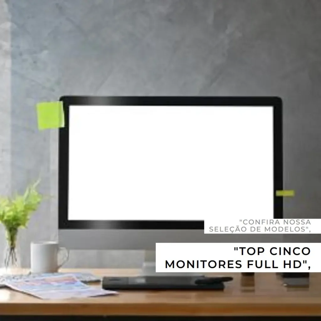 Top Cinco Modelos de  monitor full hd