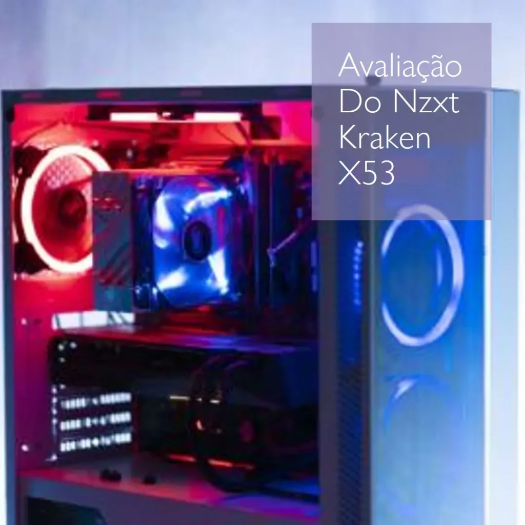 Nzxt Water Cooler Kraken X53, 240mm com RGB