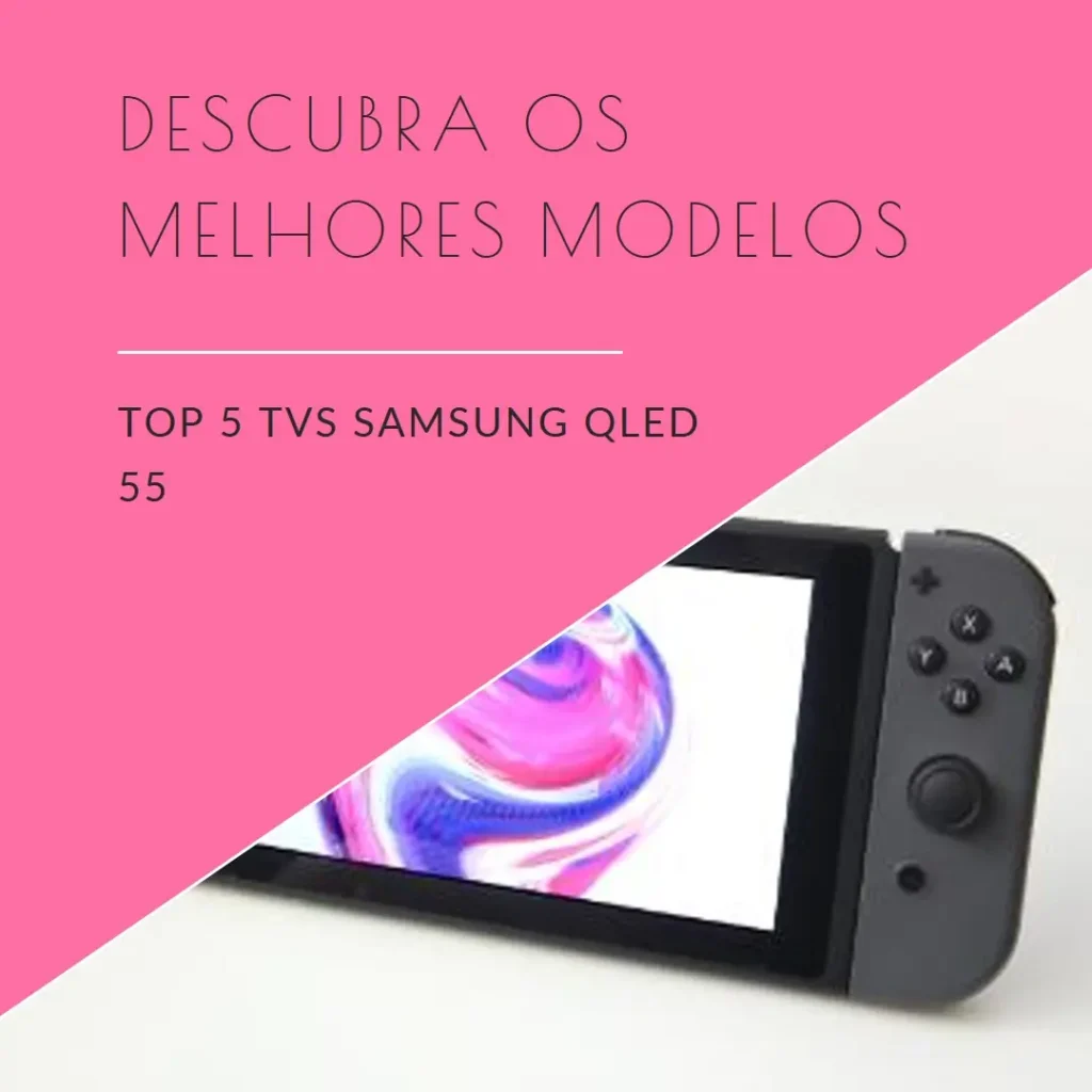 Top Cinco Modelos de TV Samsung QLED 55