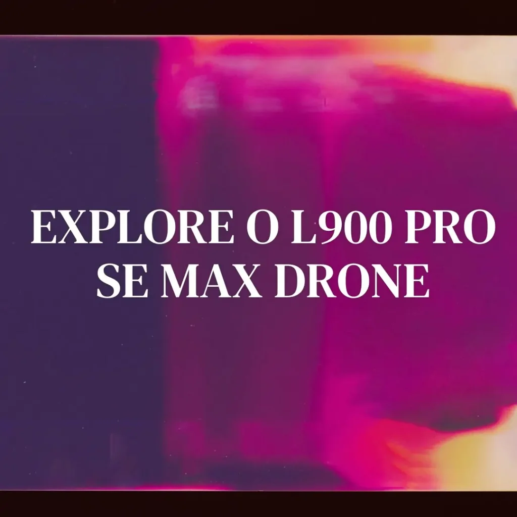 L900 PRO SE MAX 4K 1080P: Drone com Câmera Ultra Clara e GPS