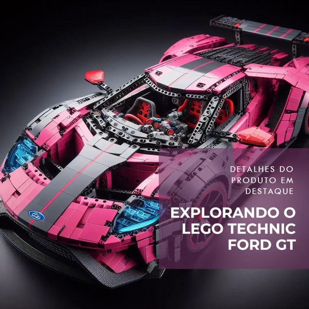 LEGO Technic Ford GT 42154: Modelo de Carro de Alta Qualidade