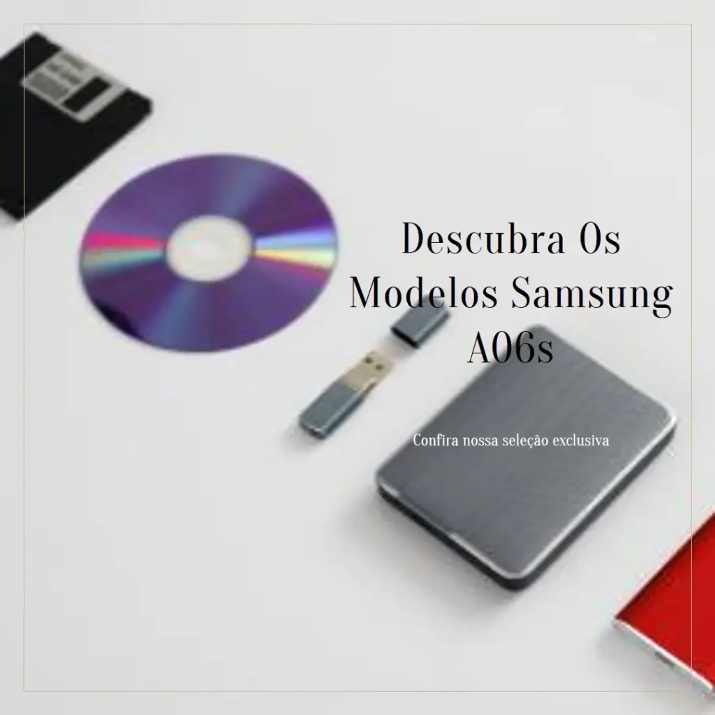 Cinco Principais Modelos de  Samsung A06s