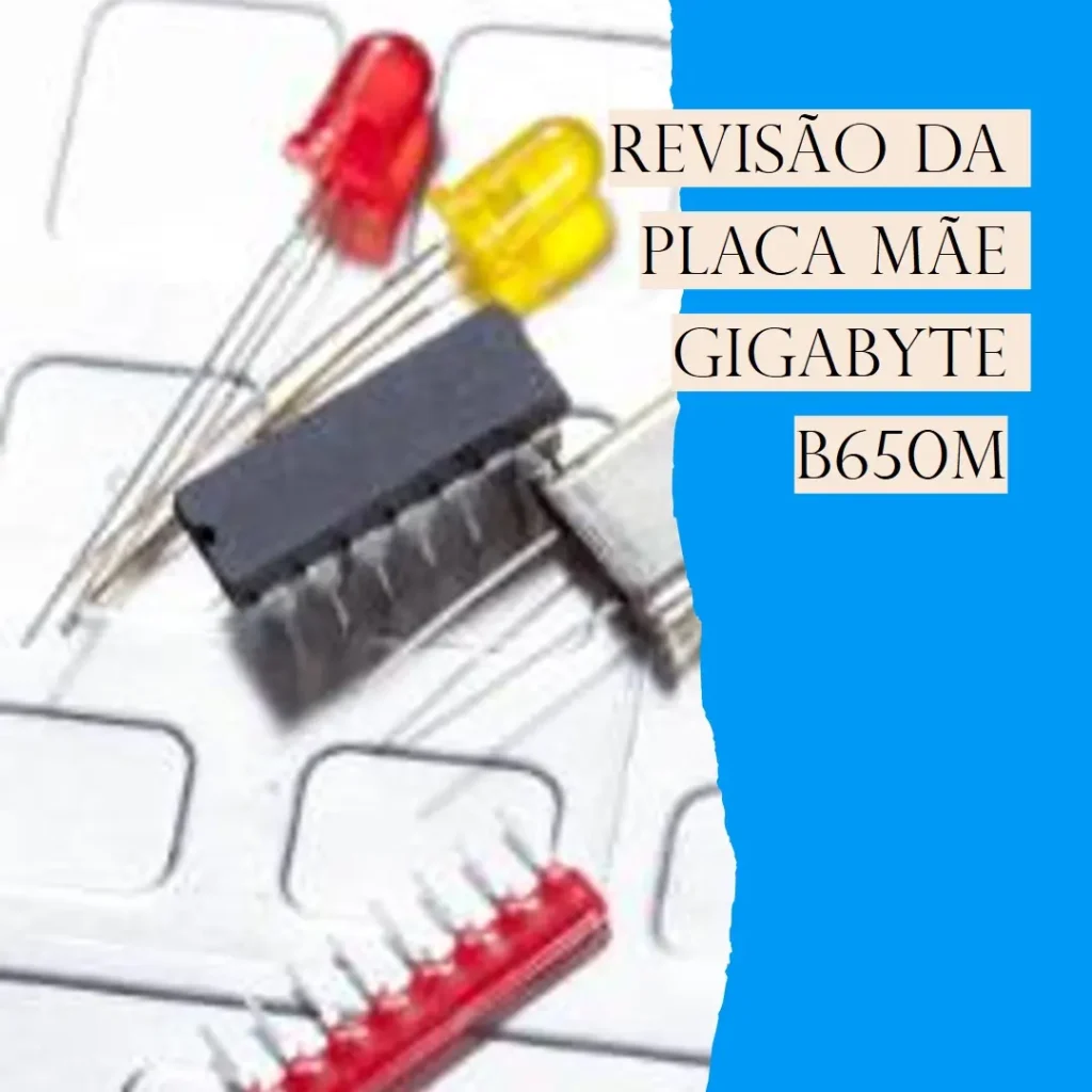 Placa Mãe Gigabyte B650M Gaming WiFi: Desempenho e Conectividade para o Seu PC