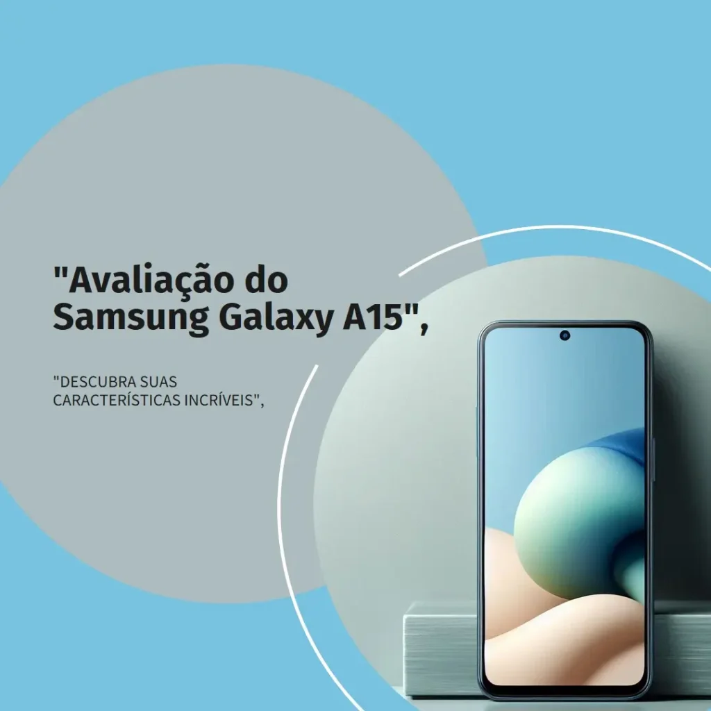 Celular Samsung Galaxy A15 5G 128GB, 4GB RAM, Tela de 6.5"