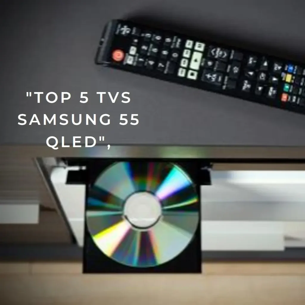 Top 5 Opções de  Samsung TV 55 QLED