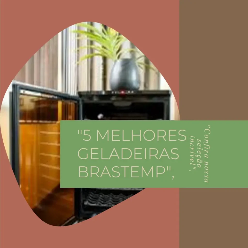 5 Melhores Modelos de  geladeira Brastemp preta