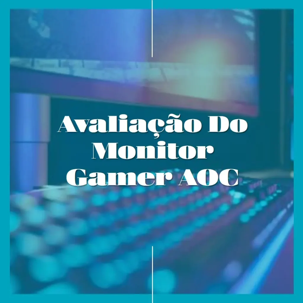 Monitor Gamer AOC HERO QUAD 27" 155Hz QHD 1440p 1ms AMD FreeSync Q27G2: Uma Revolução no Jogo