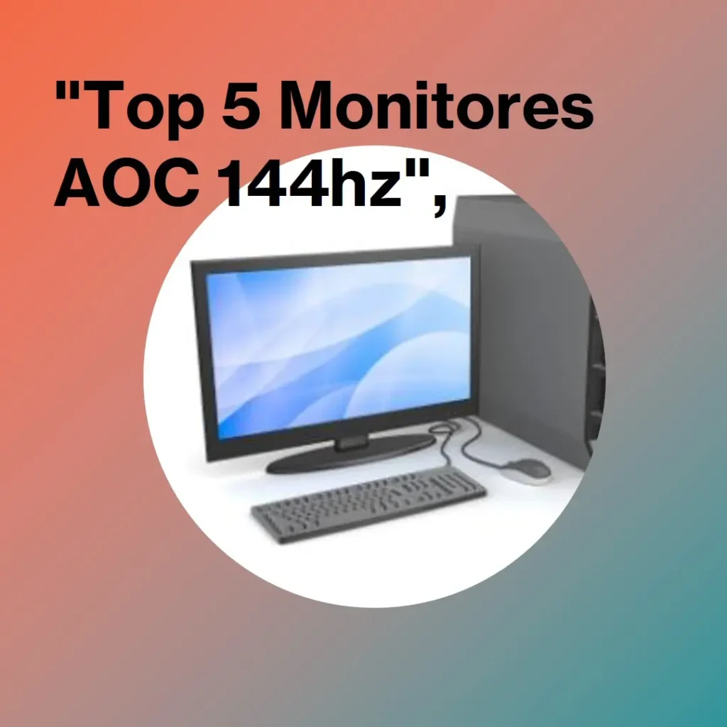 Top 5 Opções de  monitor AOC hero 144hz 27