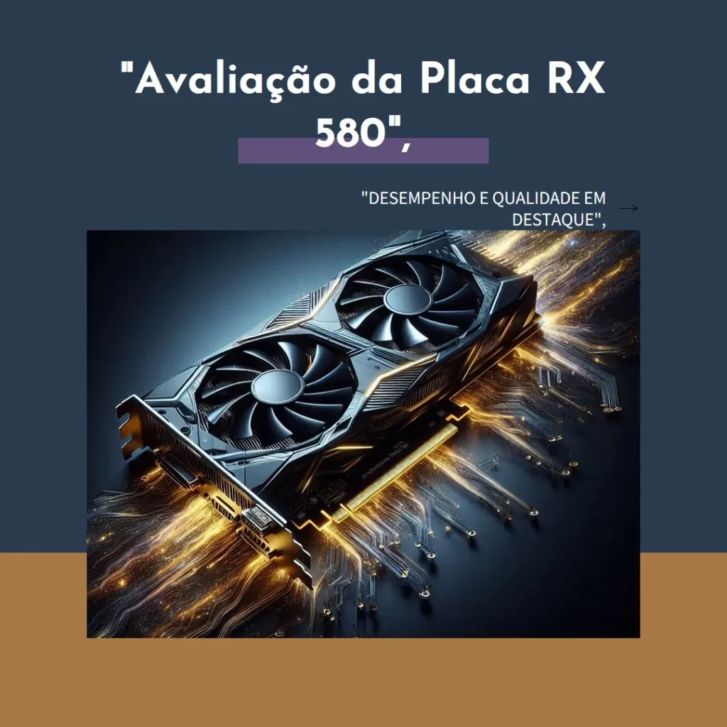 Placa de Vídeo RX 580 8GB 256Bit GDDR5: Desempenho Para Mineração e Jogos