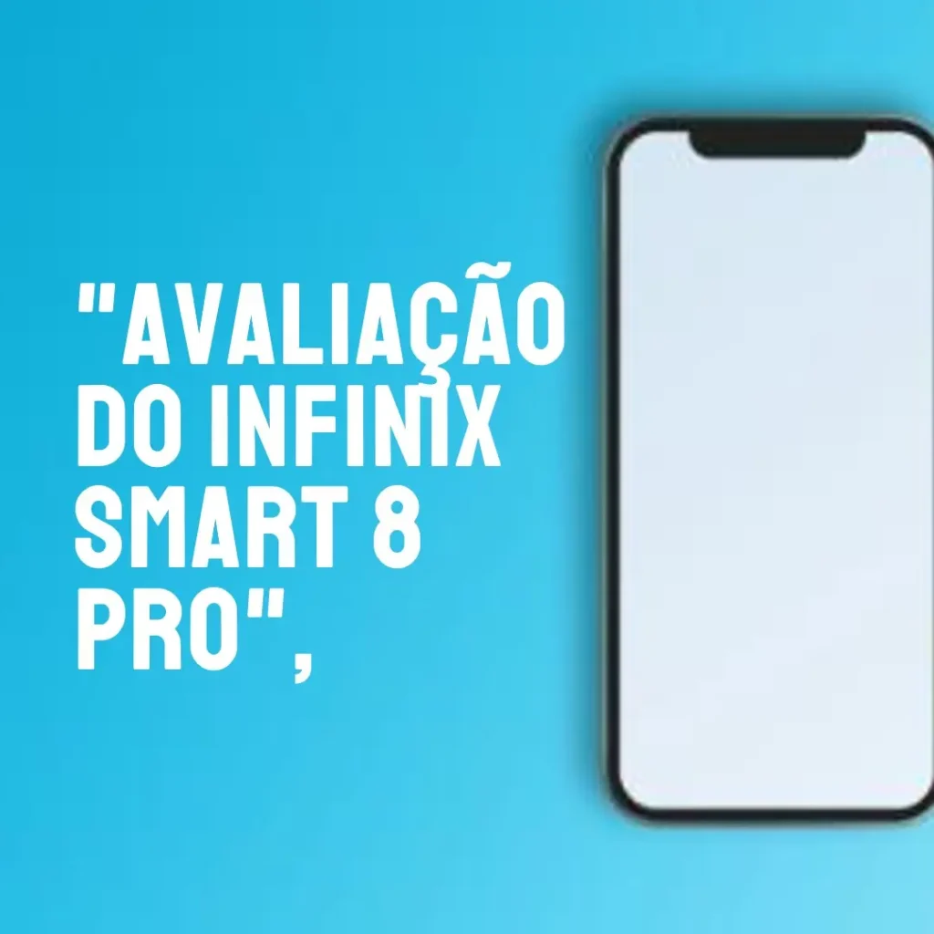 Smartphone INFINIX SMART 8 Pro: 256GB, Câmera 50MP, Tela 90Hz