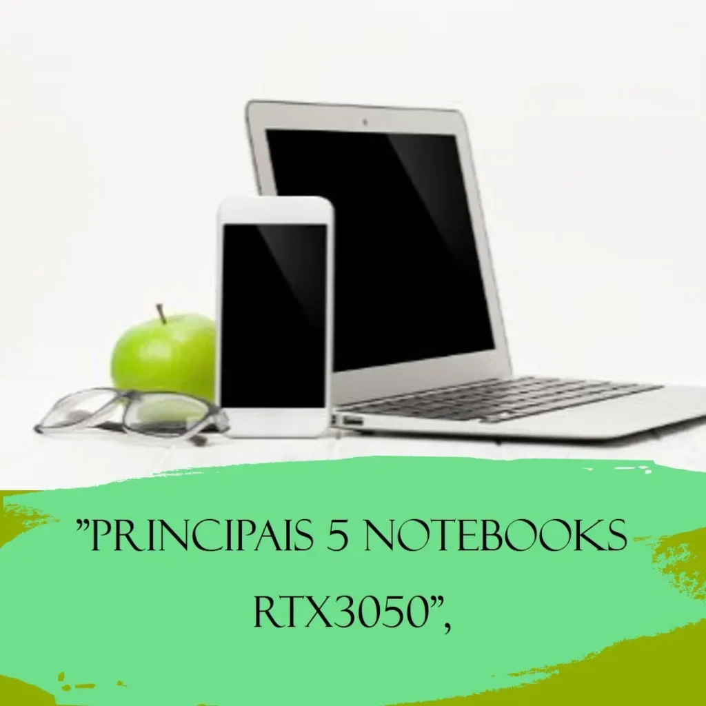 Principais 5  notebook RTX3050