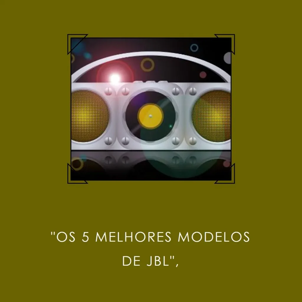 Os 5 Melhores Modelos de  JBL 310 partybox