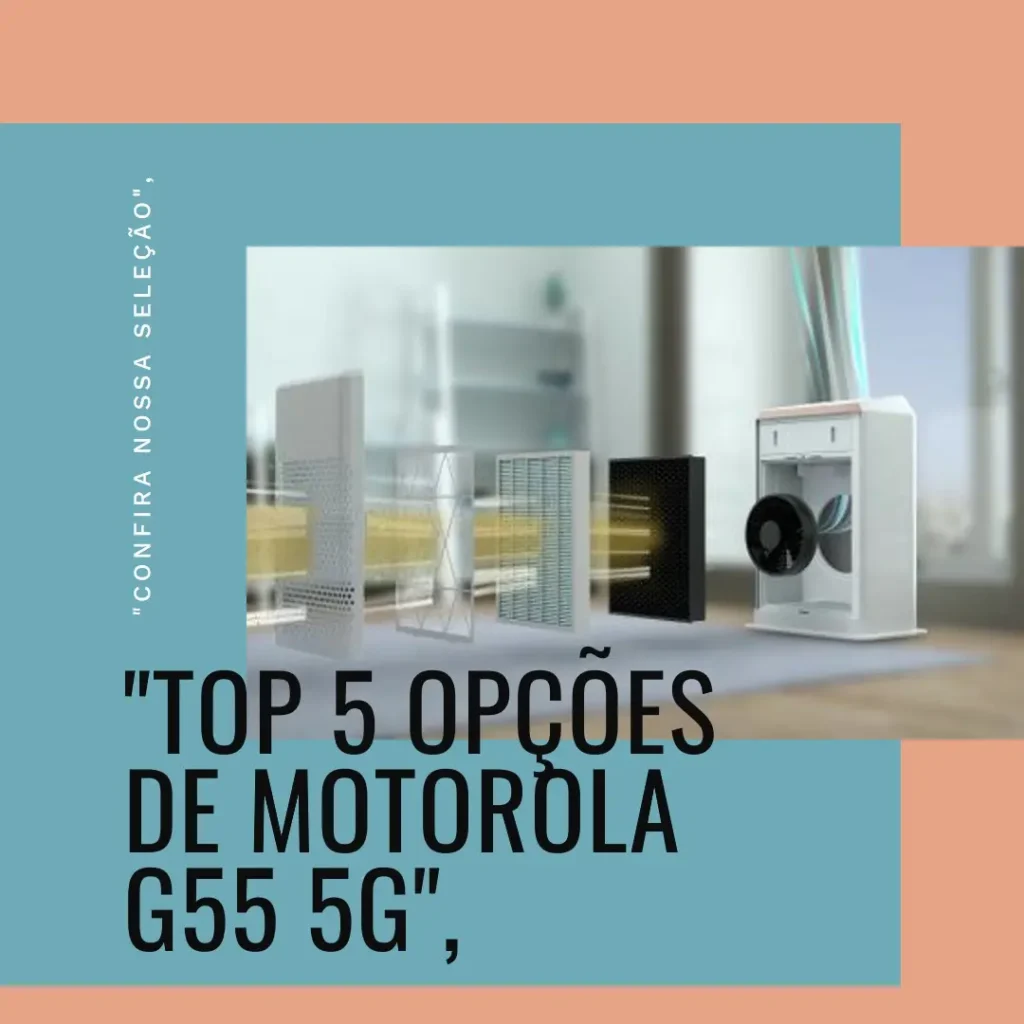 Top 5 Opções de  Motorola G55 5g