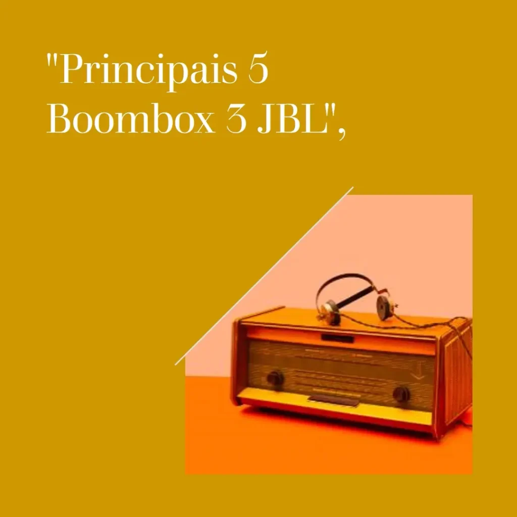 Principais 5  Boombox 3 JBL original