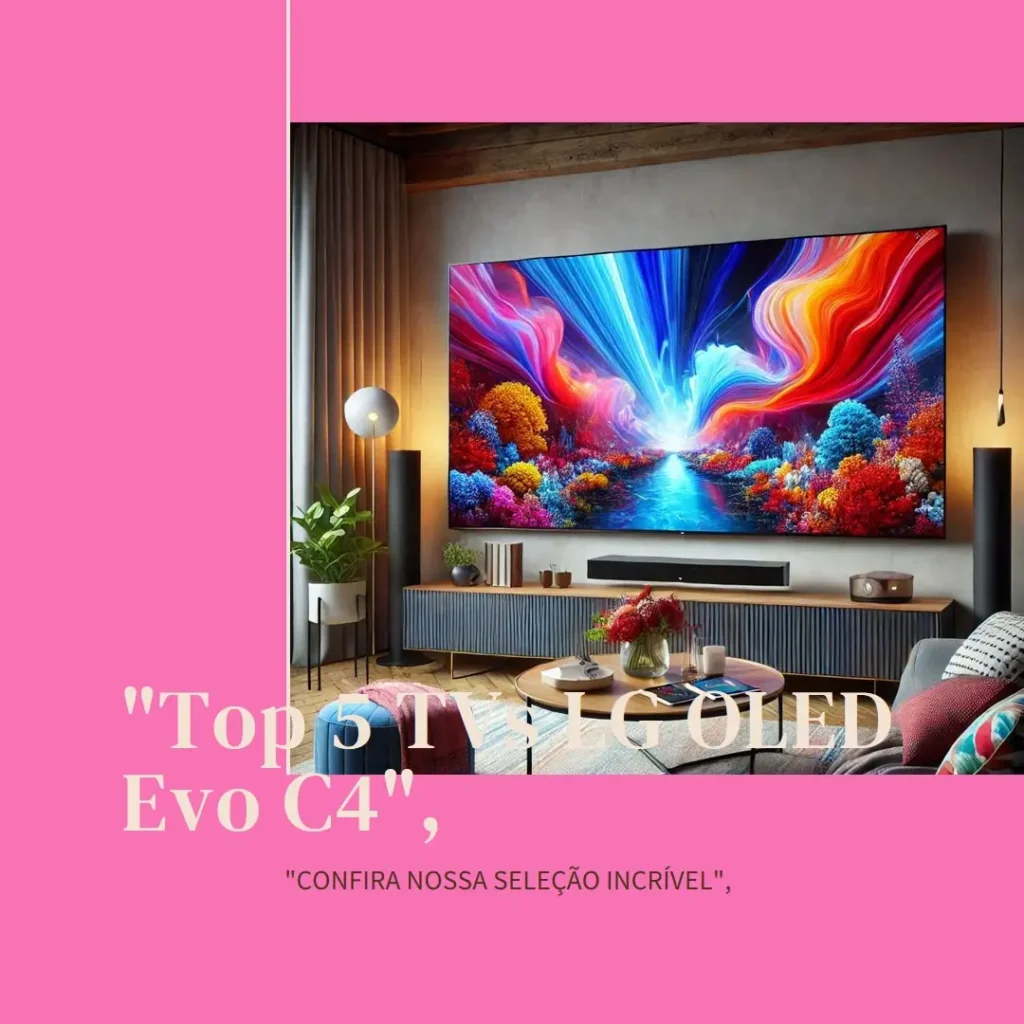 Top 5  TV lg oled evo c4