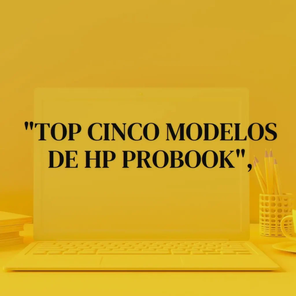 Top Cinco Modelos de  HP probook 640 g2