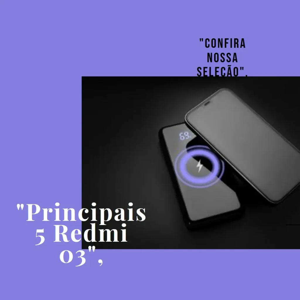 Principais 5  Redmi 03