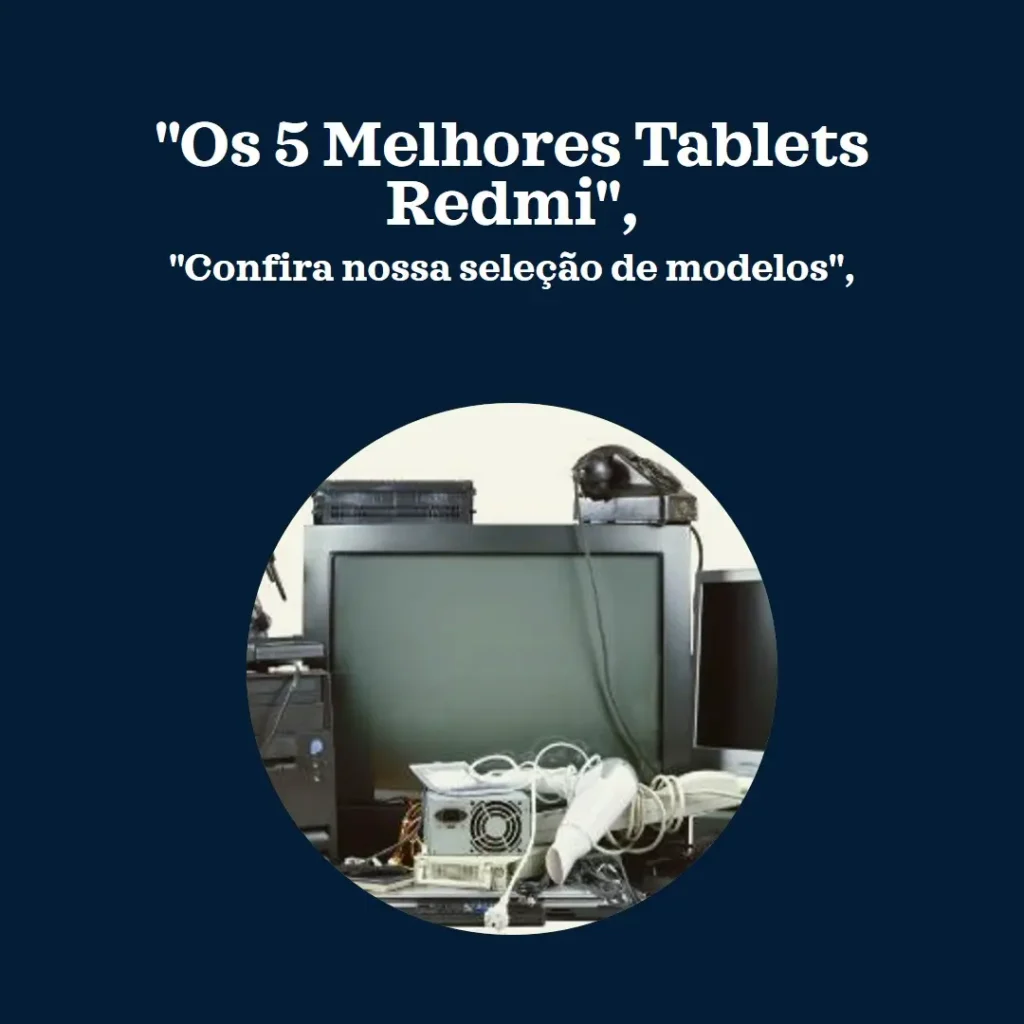 Os 5 Melhores Modelos de tablet Redmi pad se 8gb ram 256gb