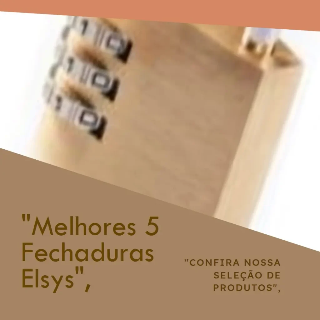 Melhores 5  Elsys fechadura