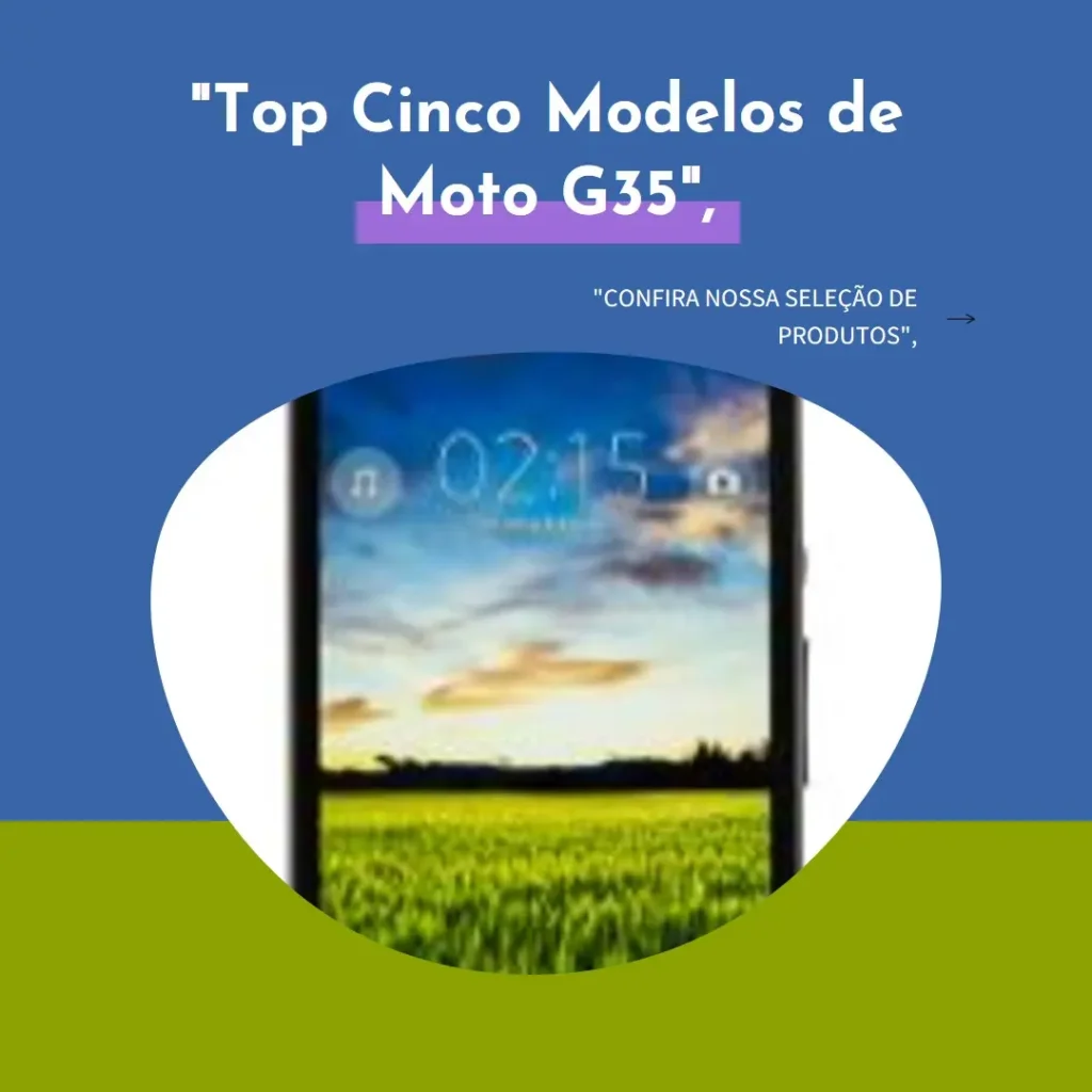 Top Cinco Modelos de  Motorola Moto G35