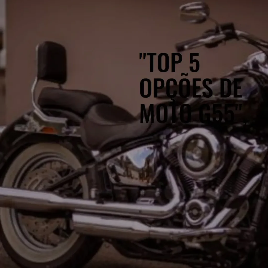 Top 5 Opções de Moto G55 256