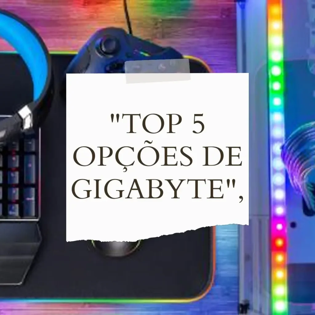 Top 5 Opções de  Gigabyte x870e Aorus elite wifi