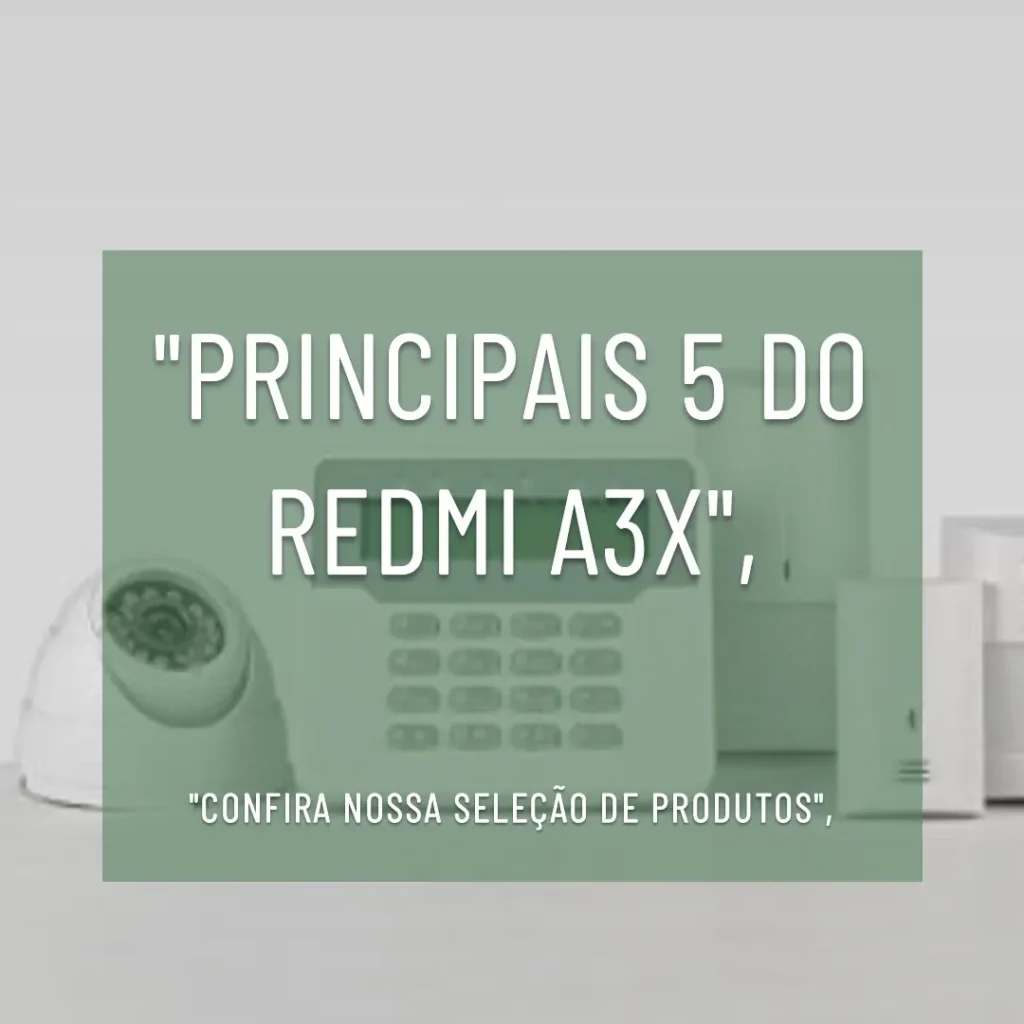 Principais 5  Redmi A3x 6 128