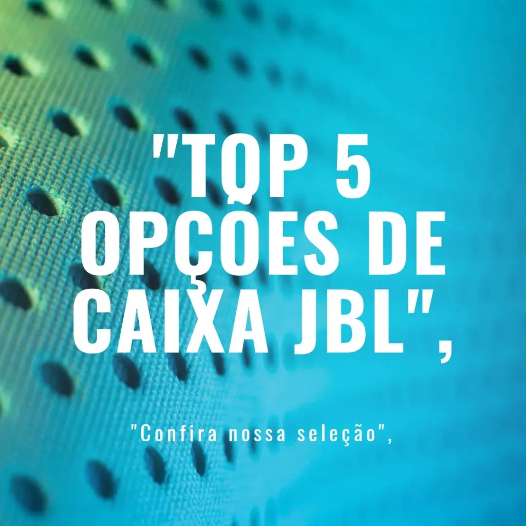 Top 5 Opções de  caixa JBL encore