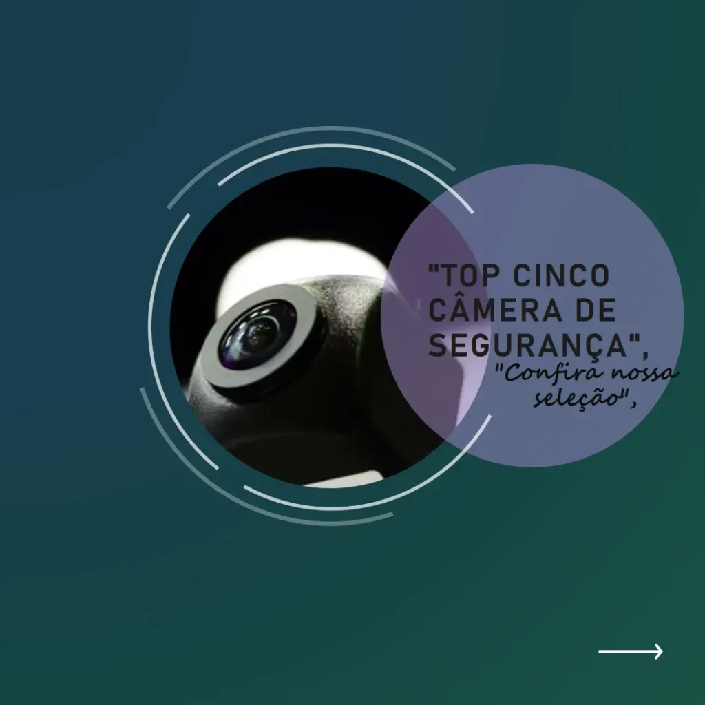 Top Cinco  câmera de segurança wifi Intelbras