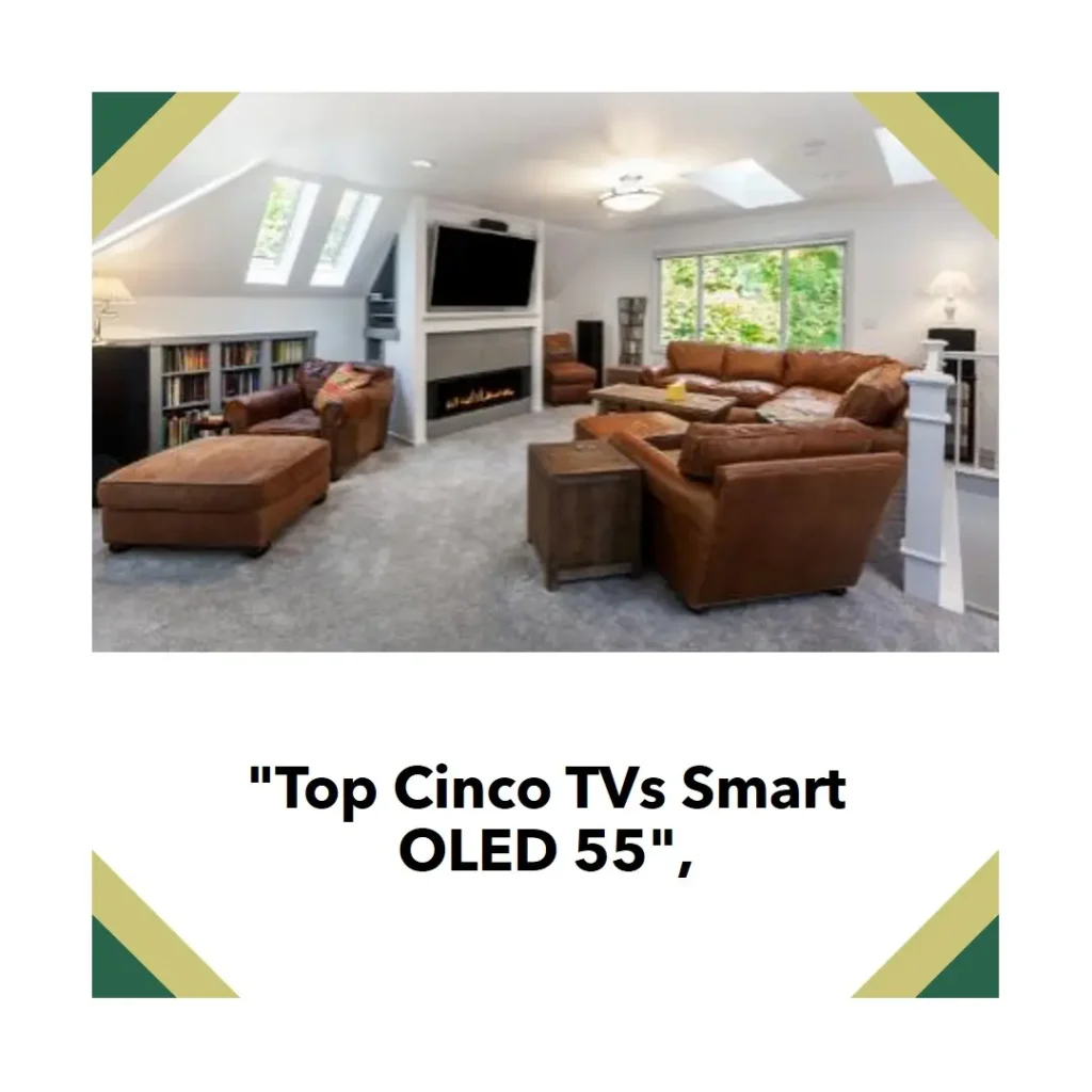 Top Cinco Modelos de  TV smart oled 55